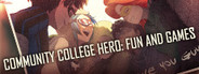 Community College Hero: Fun and Games System Requirements