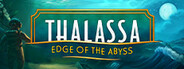 Thalassa: Edge of the Abyss System Requirements