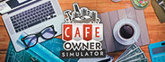 Cafe Owner Simulator Playtest