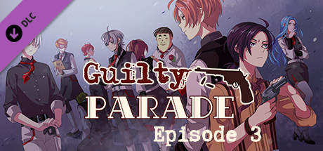 Guilty Parade: Episode 3 cover art