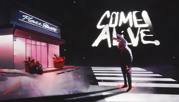 COME ALIVE!