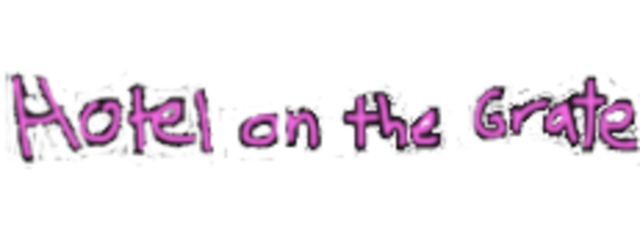 Hotel on the Grate- Backlog.rip