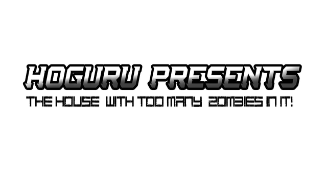 HOGuru Presents: The House With Too Many Zombies In It Logo