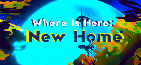 Where Is Here: New Home cover art