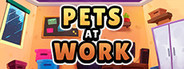 Pets at Work System Requirements