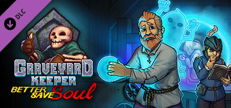 Graveyard Keeper - Better Save Soul cover art