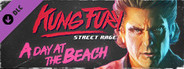Kung Fury: Street Rage - A Day at the Beach