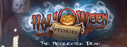 Halloween Stories: The Neglected Dead Collector's Edition