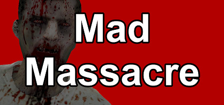 Mad Massacre
