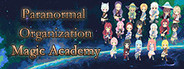 Paranormal Organization: Magic Academy System Requirements