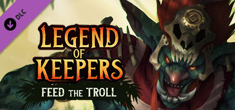Legend of Keepers: Feed the Troll cover art