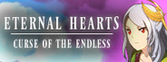 ETERNAL HEARTS: Curse of the Endless