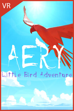Aery VR - Little Bird Adventure