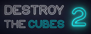 Destroy The Cubes 2