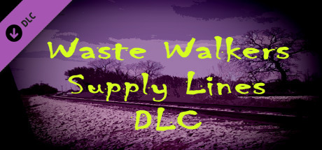 Waste Walkers Supply Lines DLC cover art