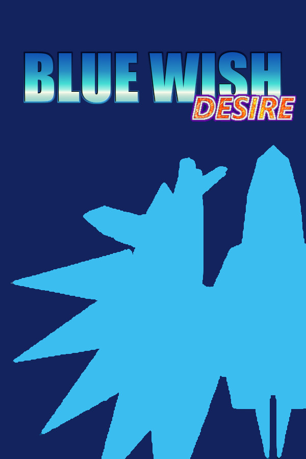BLUE WISH DESIRE Demo