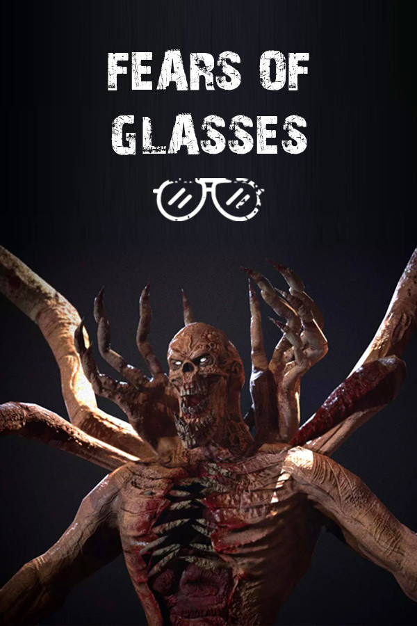 Fears of Glasses  o-o