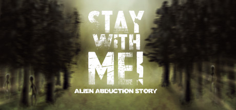 Stay With Me! Alien Abduction Story cover art