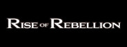 地罰上らば竜の降る／Rise of Rebellion System Requirements