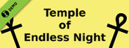 Temple of Endless Night Demo