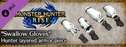 MONSTER HUNTER RISE - "Swallow Gloves" Hunter layered armor piece