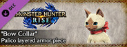 MONSTER HUNTER RISE - "Bow Collar" Palico layered armor piece