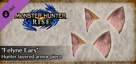 MONSTER HUNTER RISE - "Felyne Ears" Hunter layered armor piece cover art