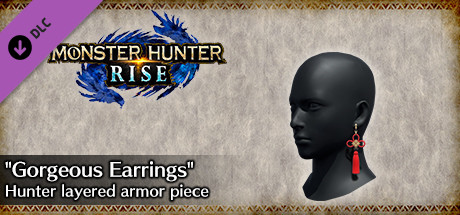 MONSTER HUNTER RISE - "Gorgeous Earrings" Hunter layered armor piece cover art