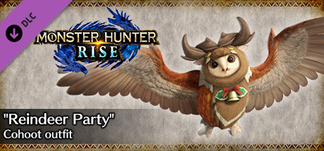 MONSTER HUNTER RISE - "Reindeer Party" Cohoot outfit cover art