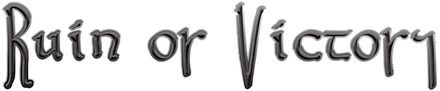 Ruin or Victory Logo