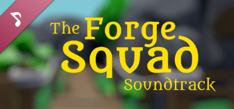 Forge Squad Soundtrack cover art