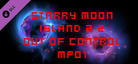 Starry Moon Island 2 Out Of Control MP01 cover art