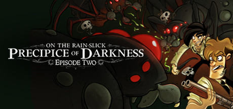 On the Rain-Slick Precipice of Darkness, Episode Two