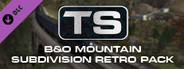Train Simulator: B&O Mountain Subdivision Retro Pack Add-On