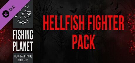 Fishing Planet: Hellfish Fighter Pack cover art