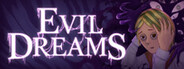Evil Dreams