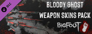 BIGFOOT - WEAPON SKINS "BLOODY GHOST"