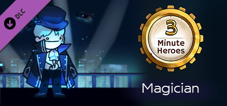 3 Minute Heroes - Magician (Gambler Skin) cover art