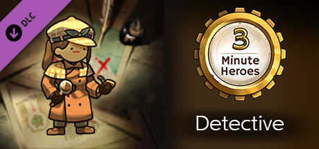 3 Minute Heroes - Detective (Treasure Hunter Skin) cover art