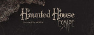 Haunted House Escape: A VR Experience