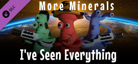 I've Seen Everything - More Minerals cover art