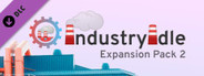 Industry Idle - Expansion Pack 2