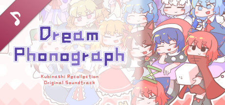 Dream Phonograph -Kubinashi Recollection Soundtrack- cover art
