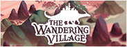 The Wandering Village Playtest