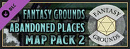 Fantasy Grounds - FG Abandoned Places Map Pack 2