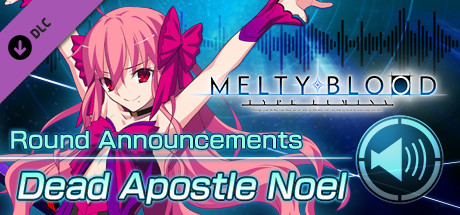 MELTY BLOOD: TYPE LUMINA - Dead Apostle Noel Round Announcements cover art