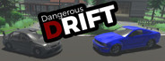 Dangerous Drift System Requirements
