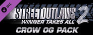Street Outlaws 2: Winner Takes All OG Crow Pack