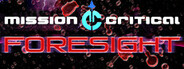 Mission Critical : Foresight System Requirements