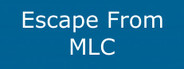 Escape from MLC